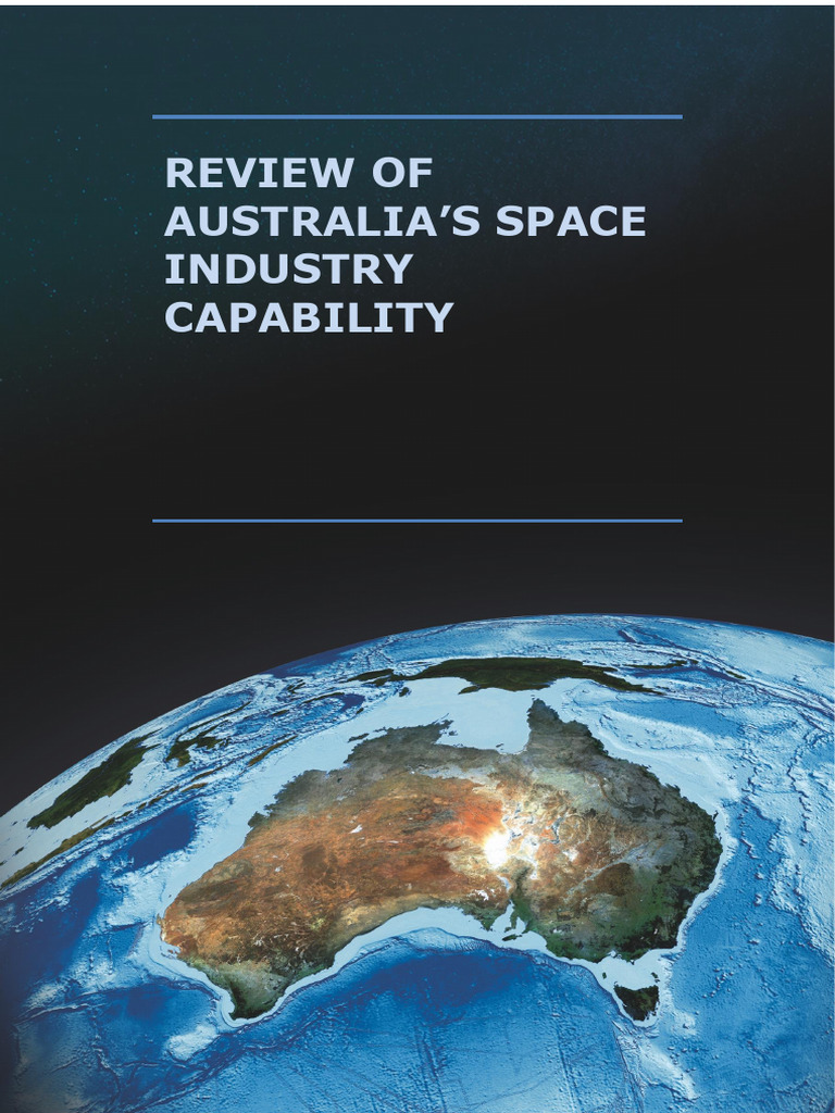 Review of Australias Space Industry Capability - Report From The Expert ...