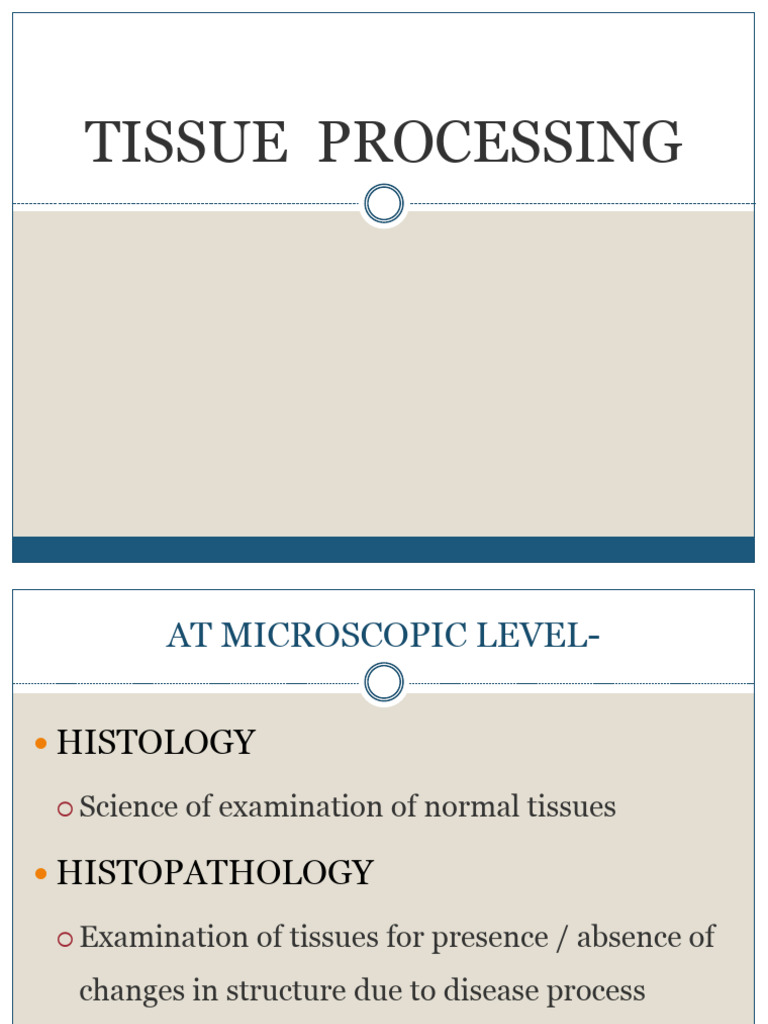 Tissueprocessing 160906191122 | PDF | Fixation (Histology) | Histology