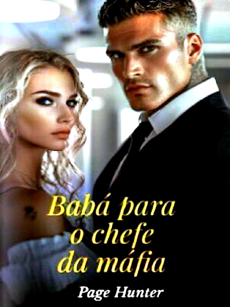 A Babá para o Chefe Da Máfia - Page Hunter | PDF