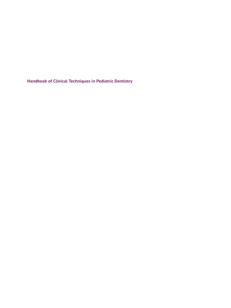 Handbook of Clinical Techniques in Pediatric Dentistry (2nd Edition ...