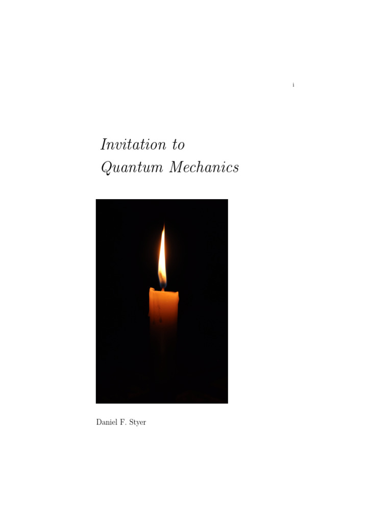 Invitation to Quantum Mechanics Guide | PDF | Light | Electromagnetic ...