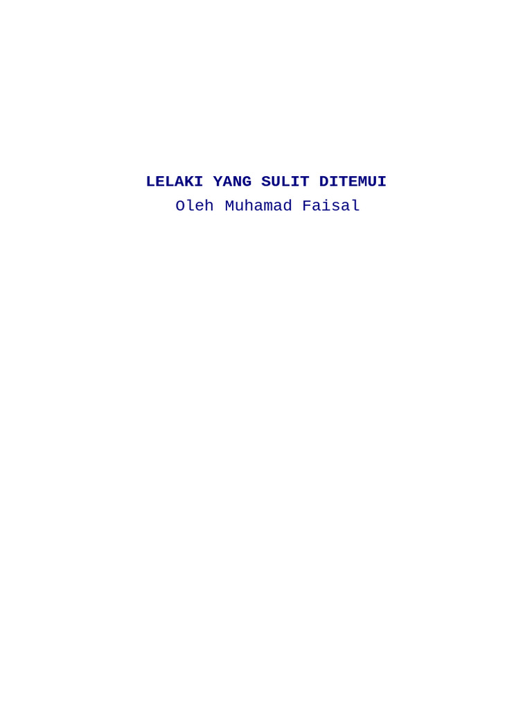 Lelaki yang Sulit Ditemui: Skrip Film | PDF