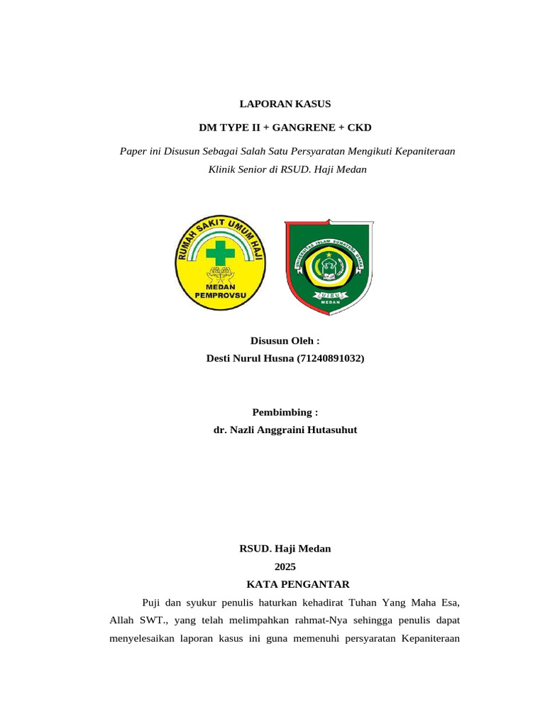 DM Tipe II, Gangren, dan CKD: Laporan Kasus | PDF