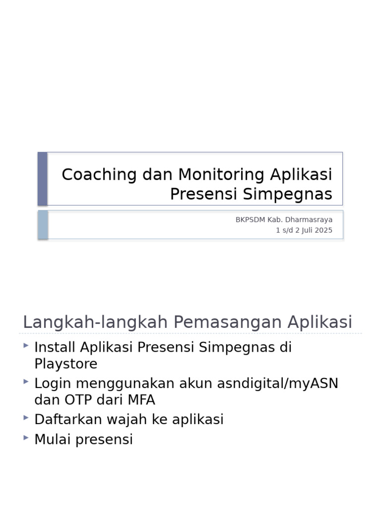 Coahcing Dan Monitoring Aplikasi Presensi Simpegnas | PDF