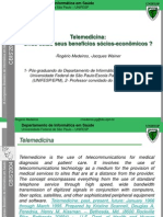 Telemedicina: Onde Estão Seus Benefícios Sócios-Econômicos ?