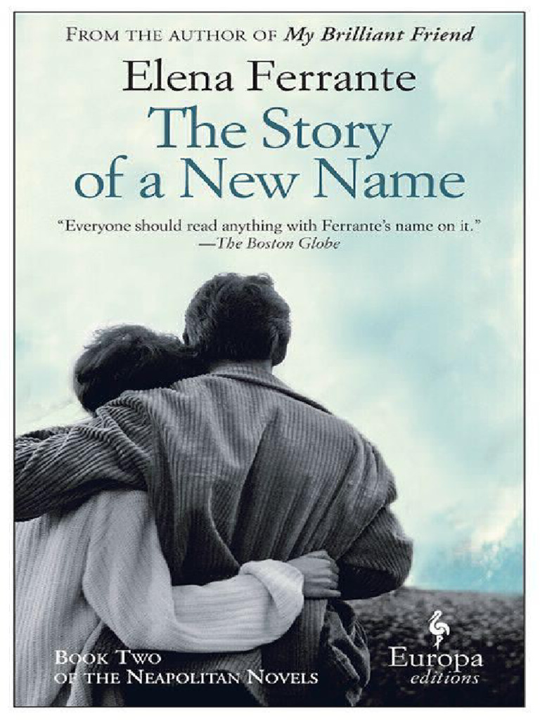 Elena Ferrante - 2 - Priča o Novom Imenu | PDF