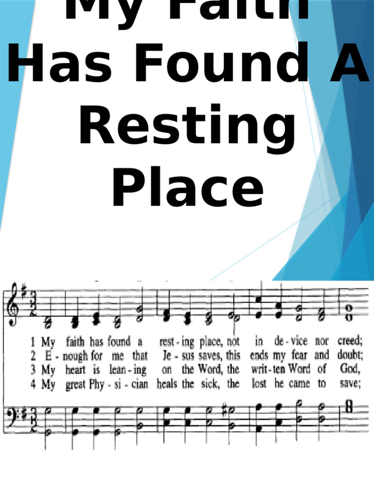 My Faith Has Found A Resting Place | PDF