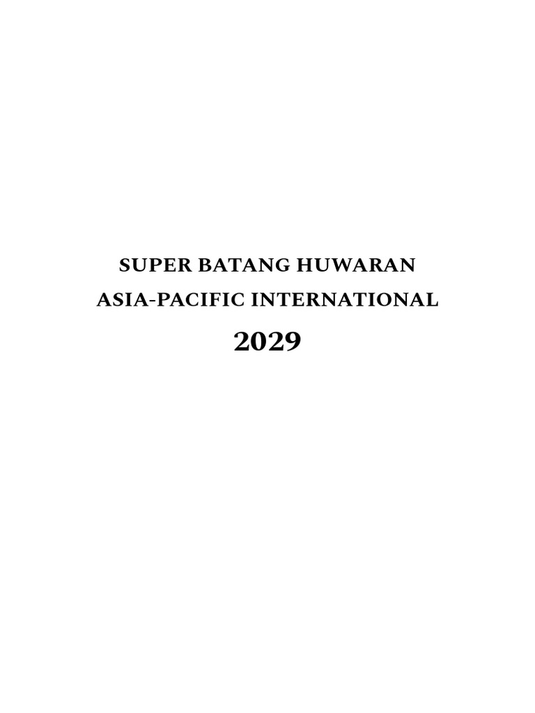 Asia-Pacific Super Batang Huwaran 2029 | PDF