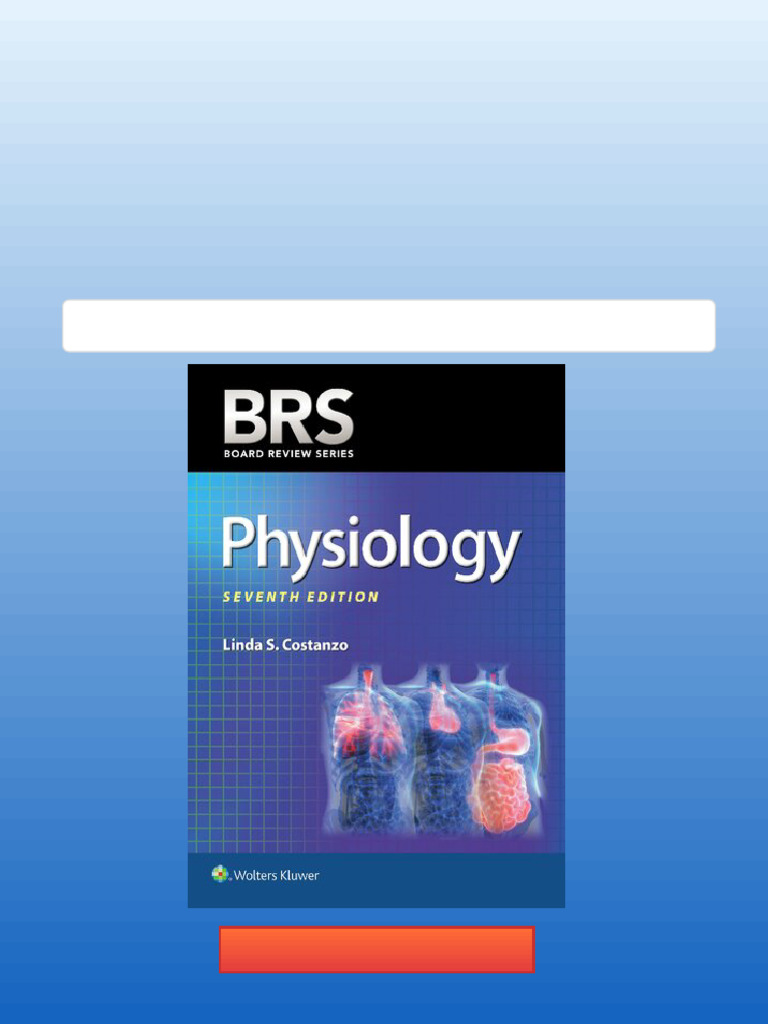 BRS Physiology Board Review Series 7th Edition Linda S. Costanzo