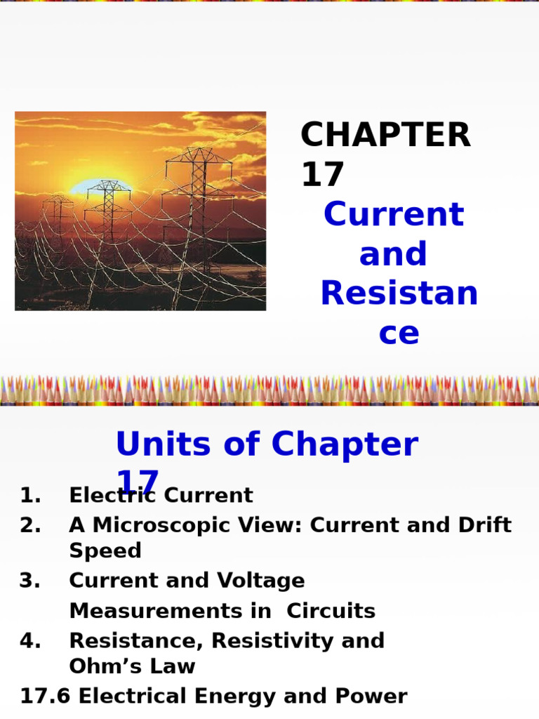 Chapter 17 Current and Resistance | PDF | Electric Current | Electrical ...