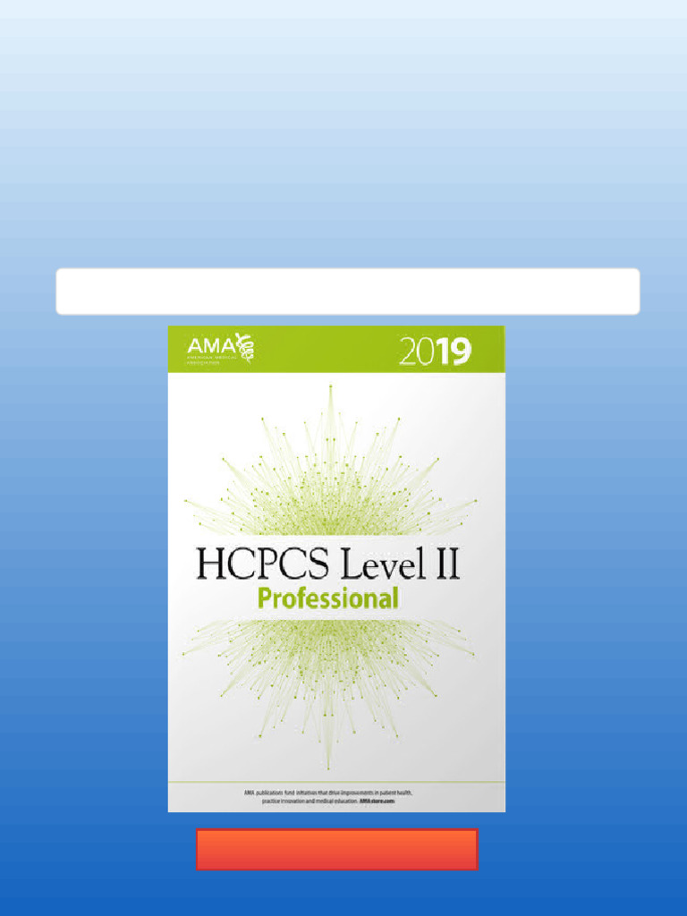 HCPCS Healthcare Common Procedure Coding System 2019 American Medical ...