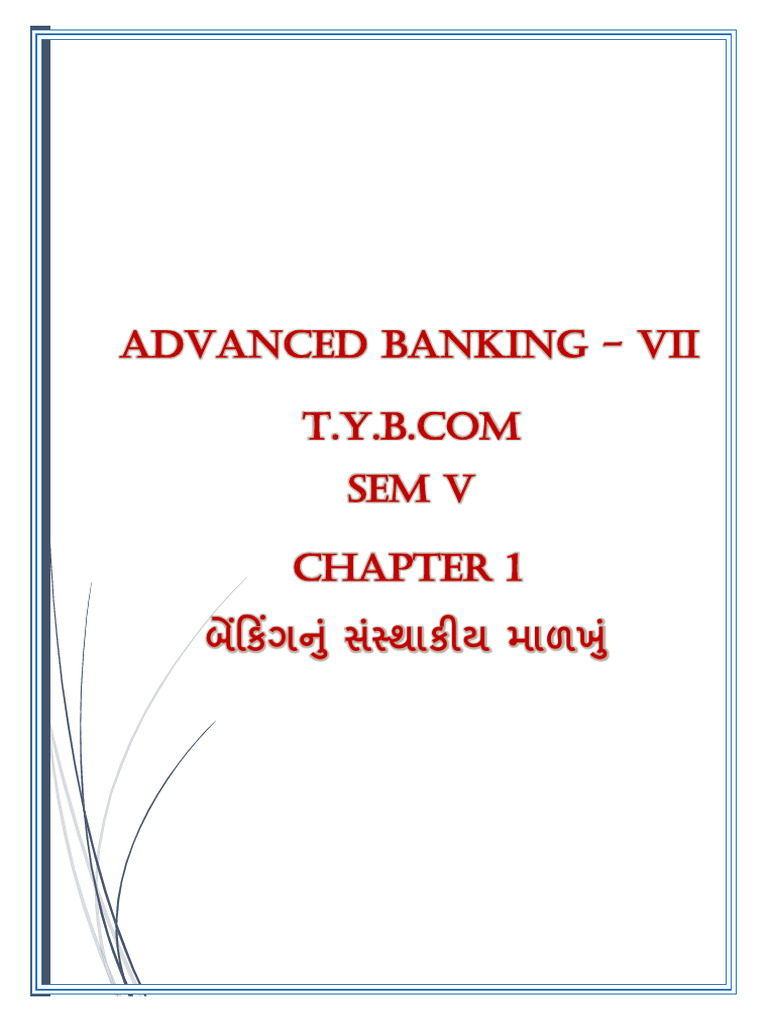 Advanced Banking VII - Unit 1 Organizational Structure of Banking - GUJ ...