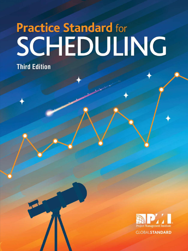 Practice Standard for Scheduling (3rd Edition) PDF PDF Practice Standard for Scheduling (3rd Edition) PDF PDF