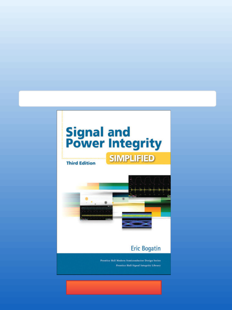 Signal Integrity - Simplified Signal and Power Integrity