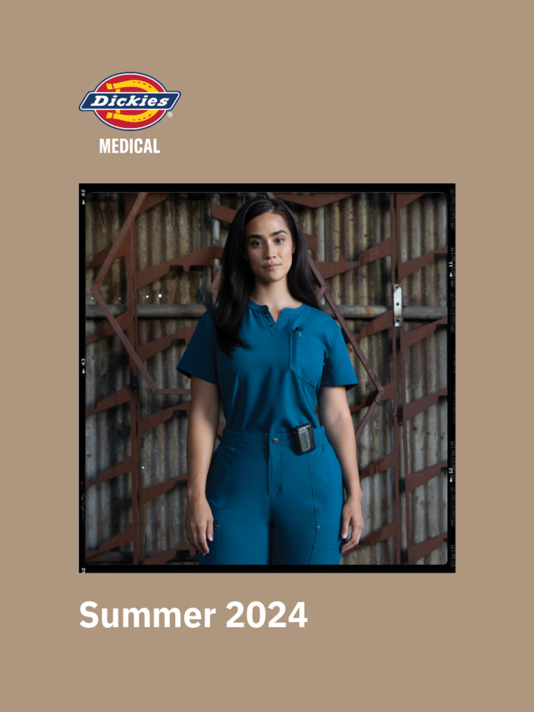 Dickies Medical Summer 2024 Catalog | PDF | Seam (Sewing) | Clothing