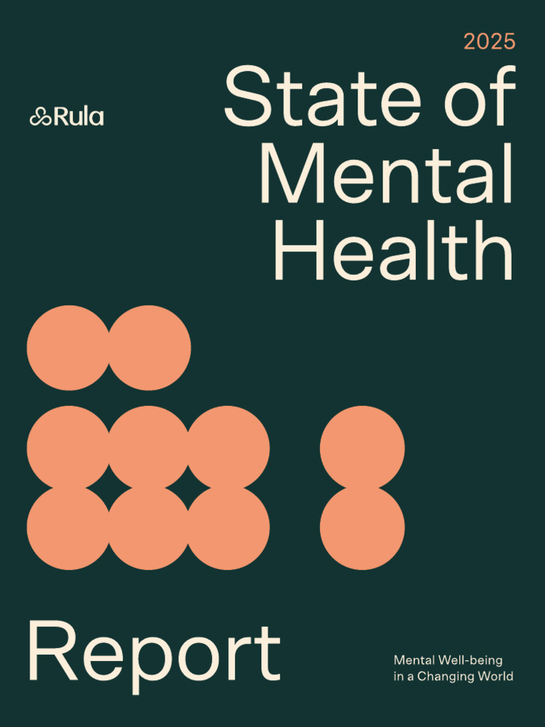 2025 State of Mental Health Report - Mental Well-Being in A Changing ...