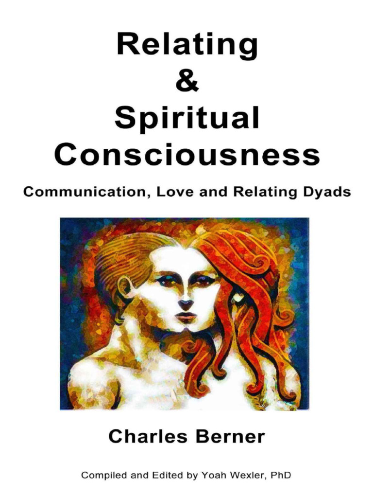 Relating & Spiritual Consciousness | PDF | Love | Communication
