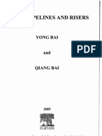 Subsea Pipelines and Risers: Yong Bai