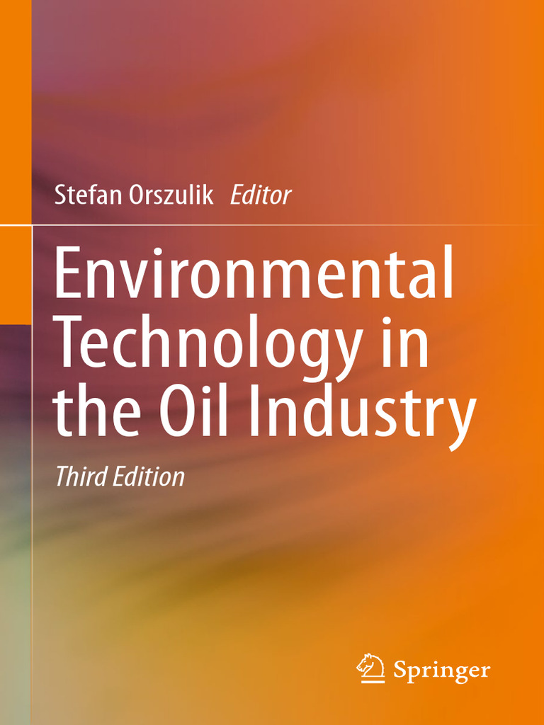 Environmental Tech in Oil Industry | PDF | Petroleum | Oil Refinery
