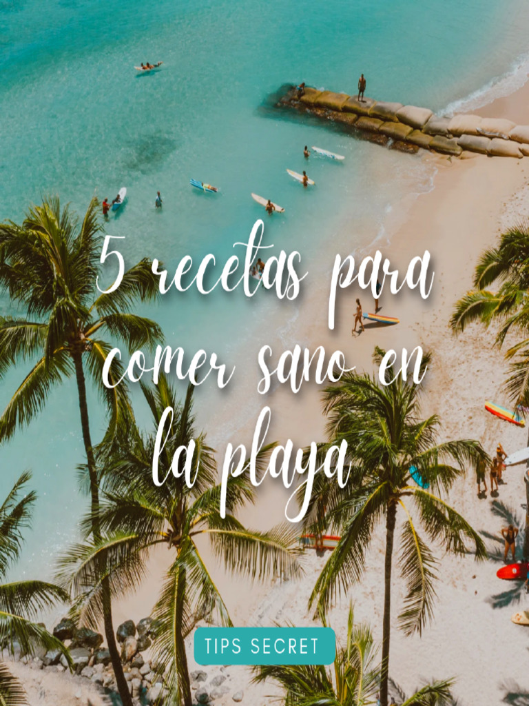 5 Recetas Saludables Para Llevar a La Playa | PDF