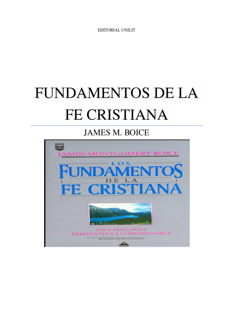 Fundamentos de La Fe Cristiana Capitulos 01 21 Boice | PDF