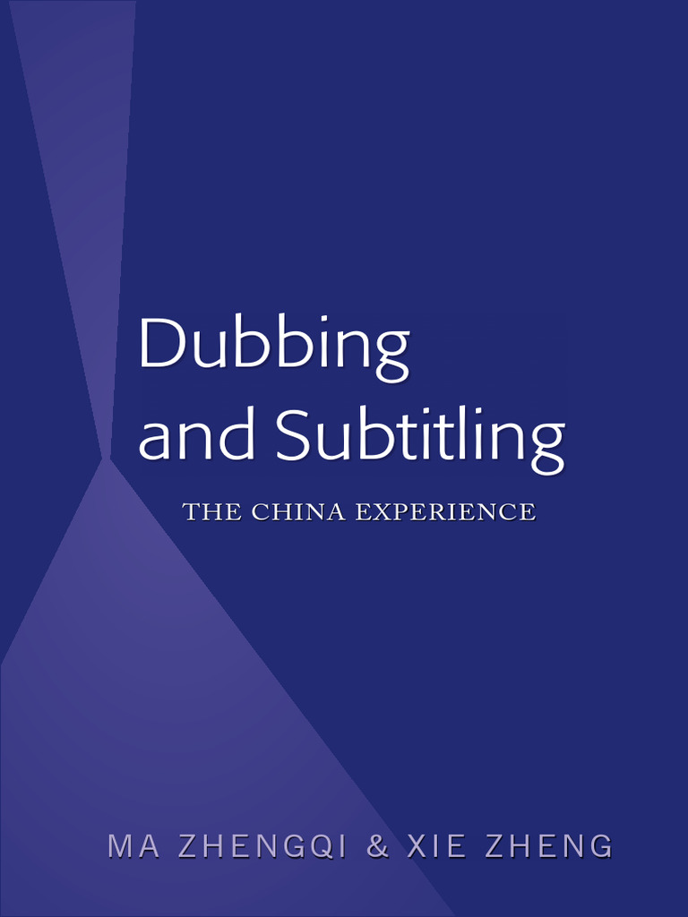 Dubbing and Subtitling in China | PDF | Translations | Linguistics