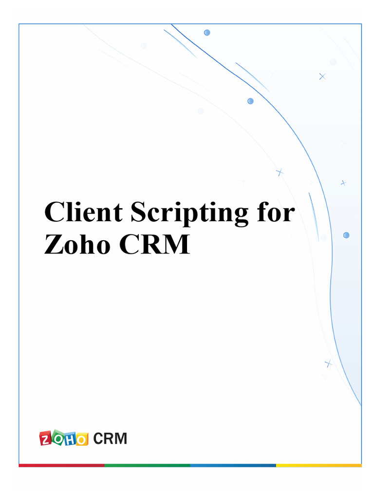Zoho CRM Client Scripting Guide | PDF | Client–Server Model | Customer ...
