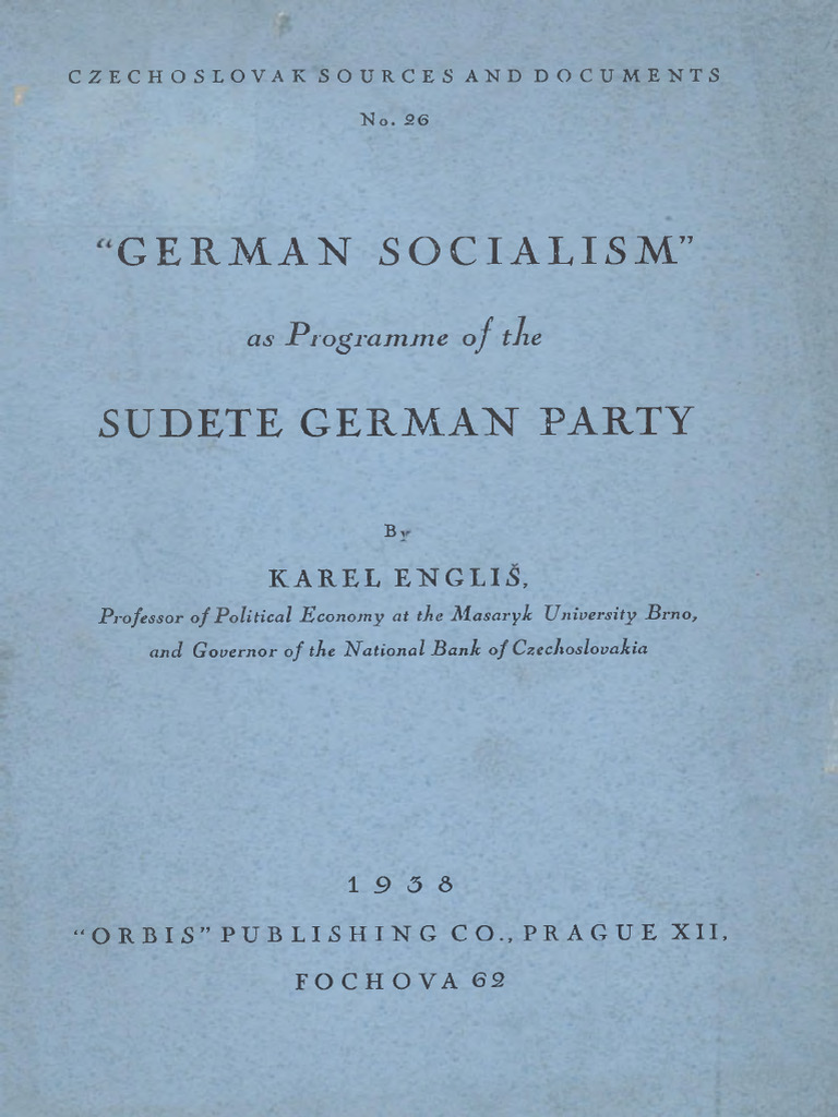 Englis Karl - German Socialism as Programme of the Sudete German Party ...