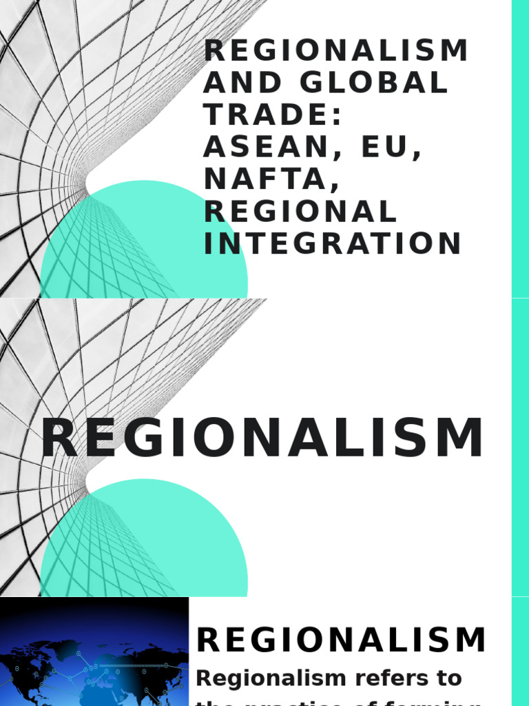 Regionalism and Global Trade Insights | PDF | Regional Integration | Trade