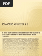Evaluation Questions 1-4