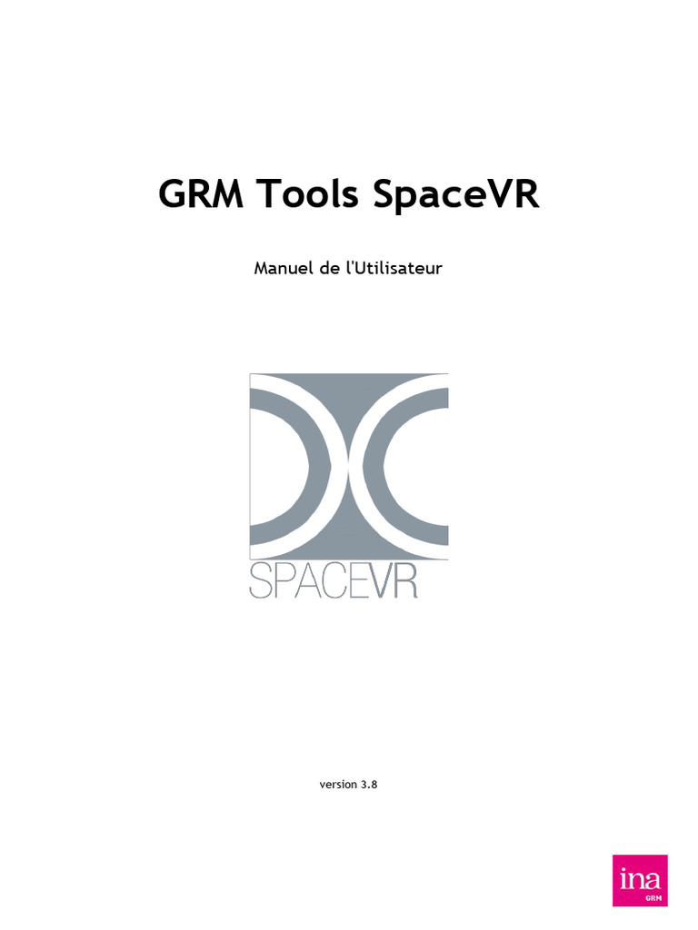 Manuel Utilisateur GRM Tools SpaceVR | PDF | Plugin (Informatique ...