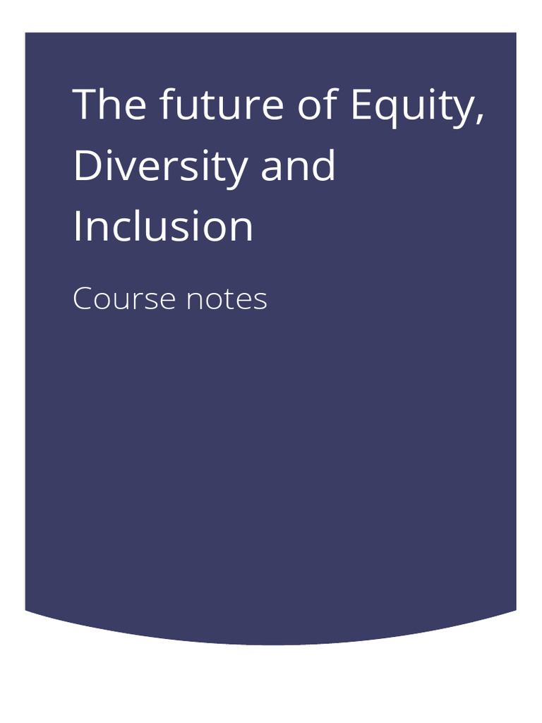 The Future of Equity, Diversity and Inclusion | PDF