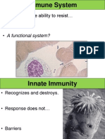 Immune System: - Immunity - The Ability To Resist