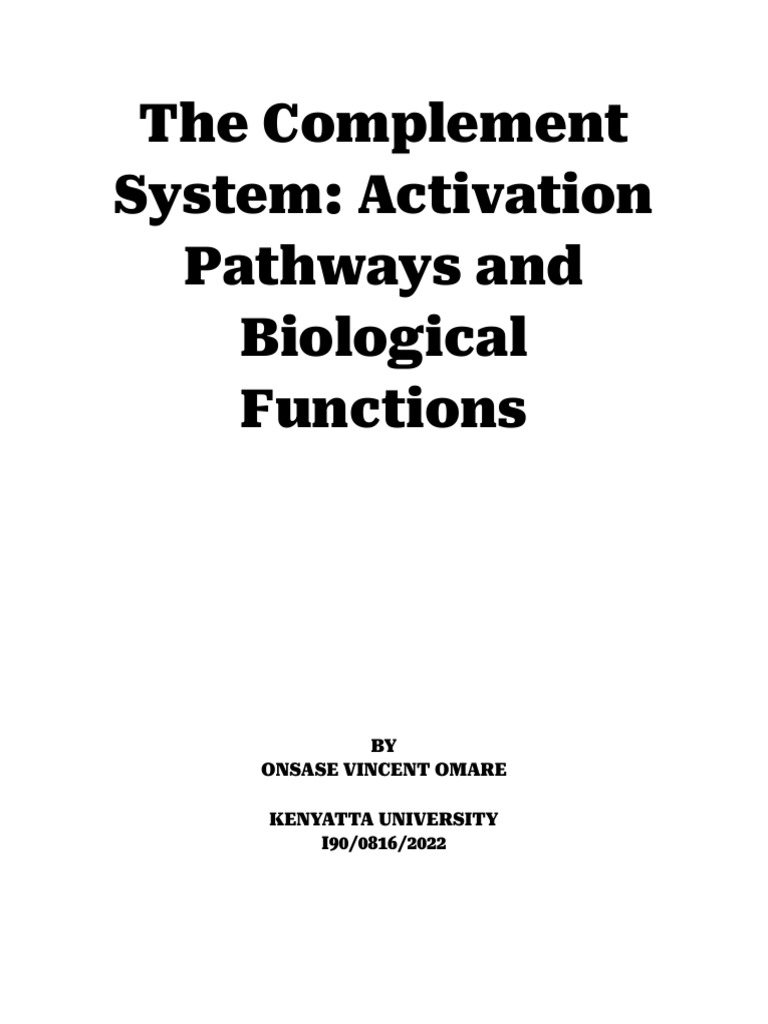 The Complement System - Activation Pathways and Biological Functions ...