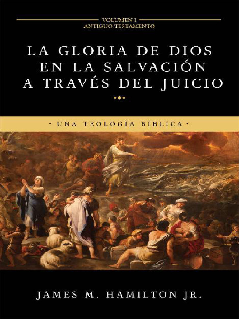 La Gloria de Dios en la Salvación | PDF | Libro del éxodo | Biblia