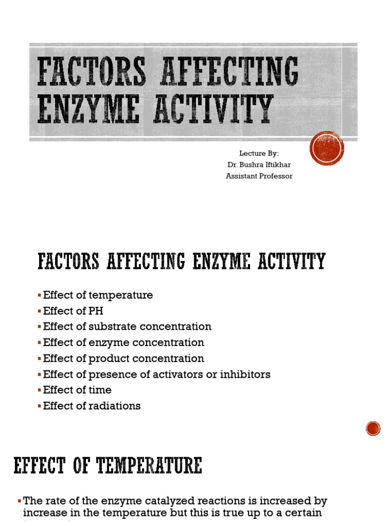 Enzyme Activity: Factors Influencing Rates | PDF | Enzyme | Active Site