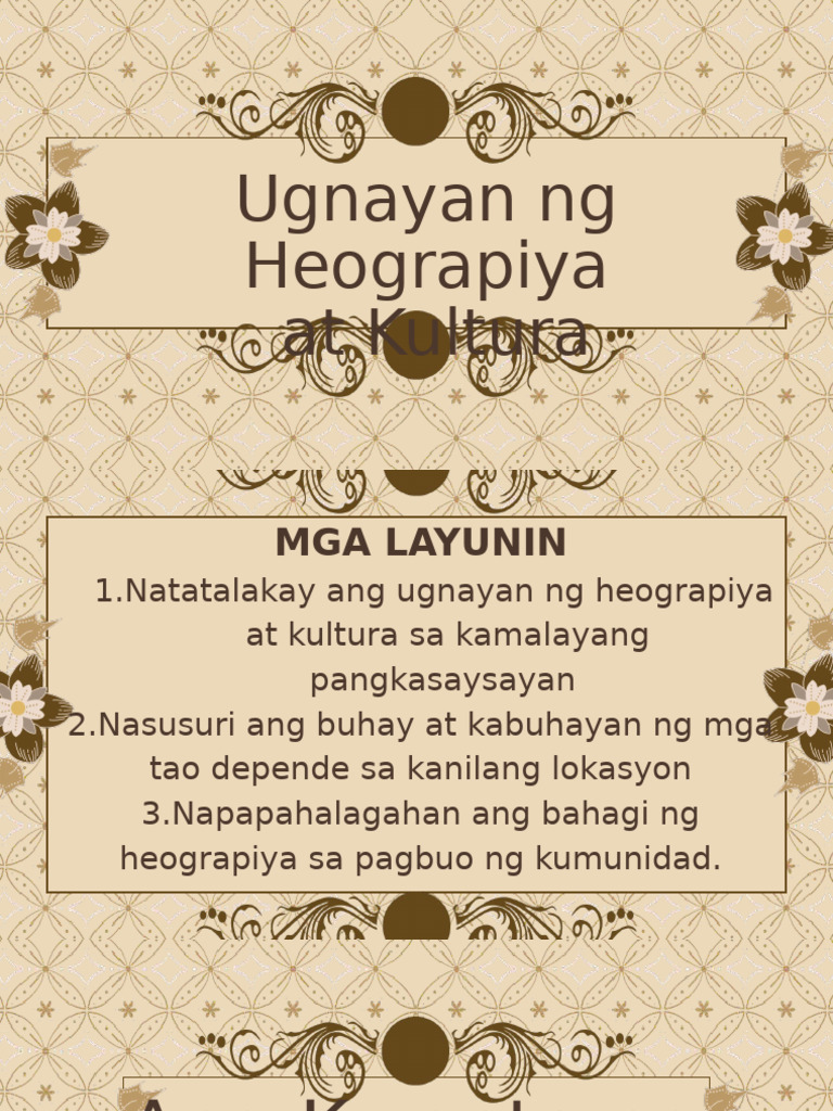 LESSON 3 Ugnayan NG Heograpiya at Kultura | PDF