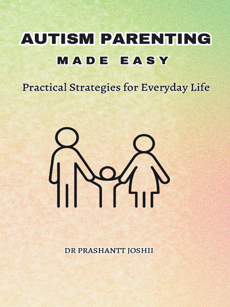 Autism Parenting: A Comprehensive Guide | PDF