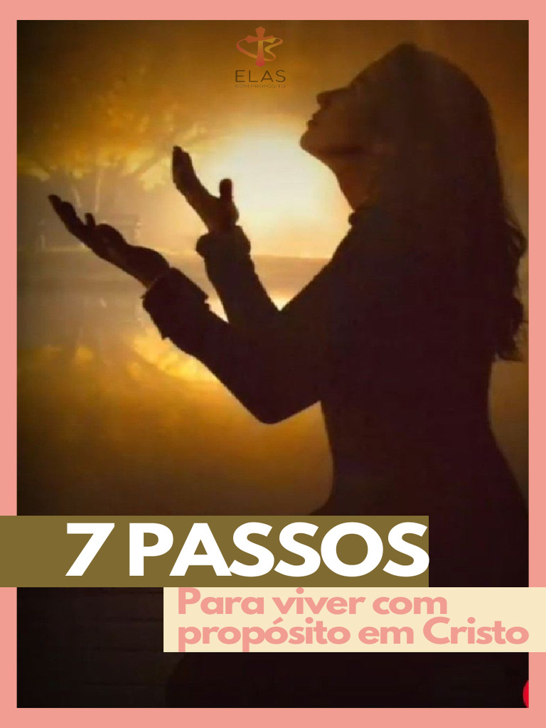 7 Passos para Viver com Propósito em Cristo | PDF | Oração | Deus
