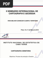 Processo de Produção da Cartografia Censitária 2010 de Cabo Verde - Dr.Clodomir Perreira