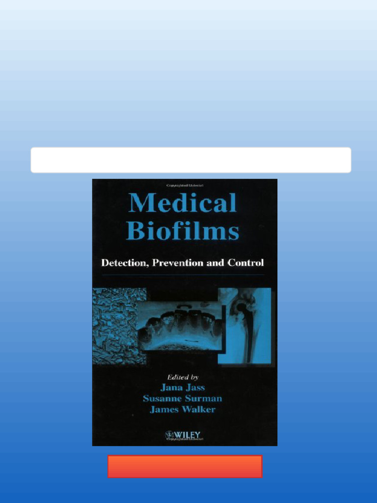 Medical Biofilms Detection Prevention and Control 1st Edition Jana Jass ...
