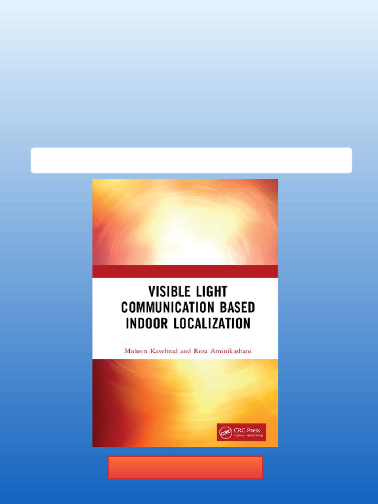 Visible Light Communication Based Indoor Localization 1st Edition ...