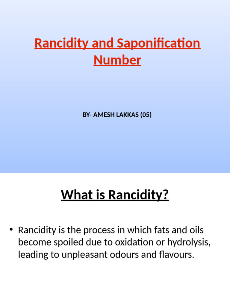 Rancidity and Saponification Explained | PDF
