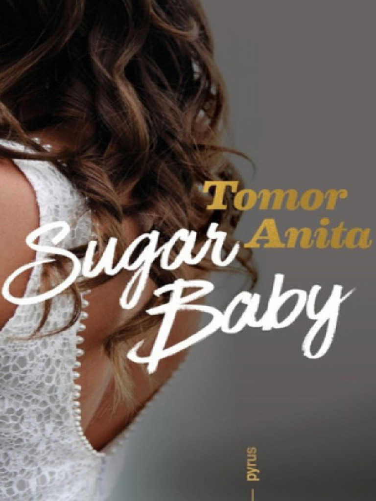 Tomor Anita - Sugar Baby | PDF