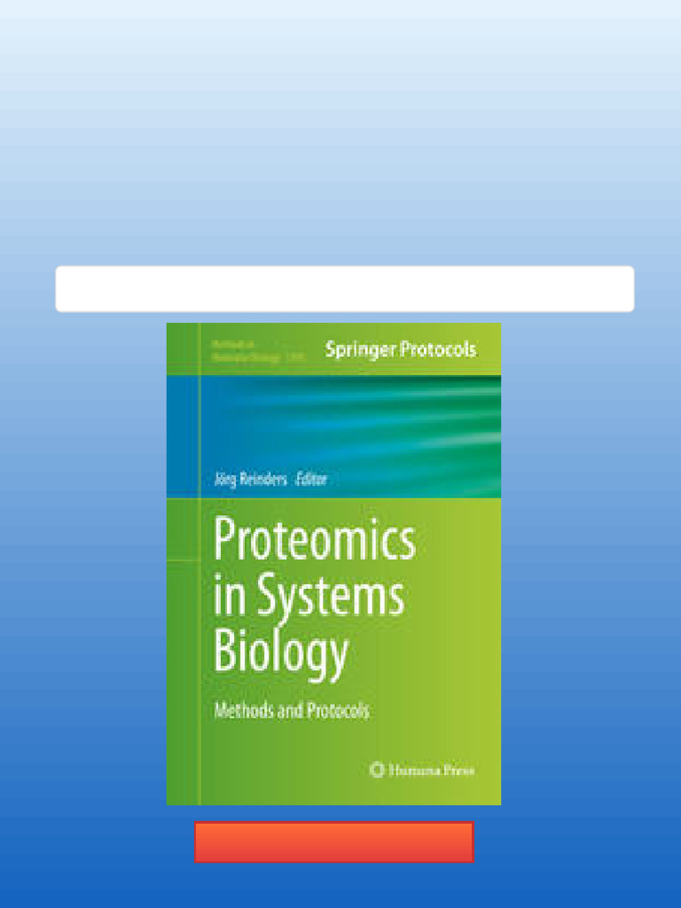 Proteomics in Systems Biology Methods and Protocols 1st Edition Jörg ...