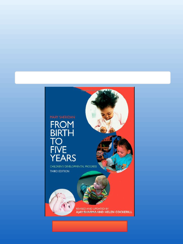 From Birth To Five Years Children S Developmental Progress 3rd Edition ...