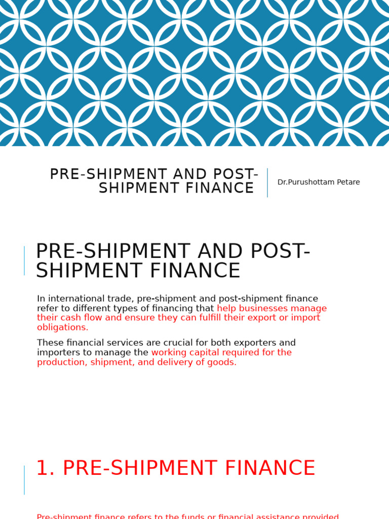Pre and Post Shipment Finance Overview | PDF | Factoring (Finance ...