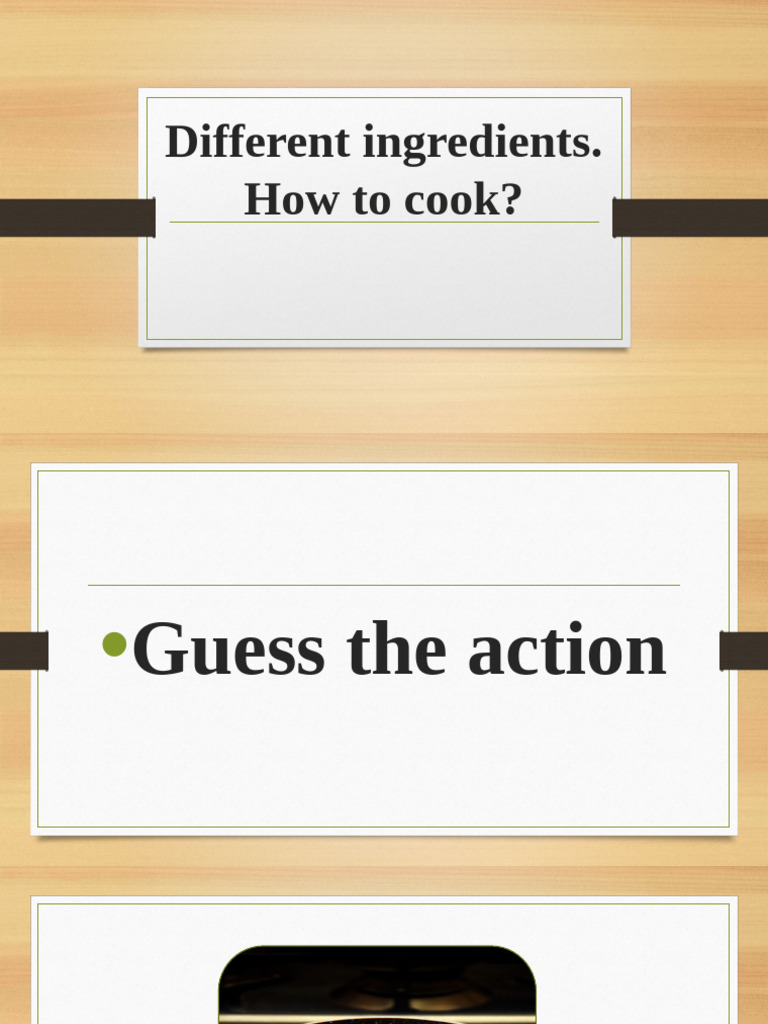 Different Ingredients. How To Cook? | PDF