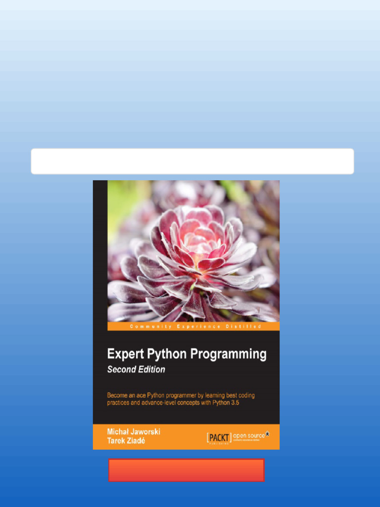 Expert Python Programming - Second Edition Michał Jaworski Full Access ...