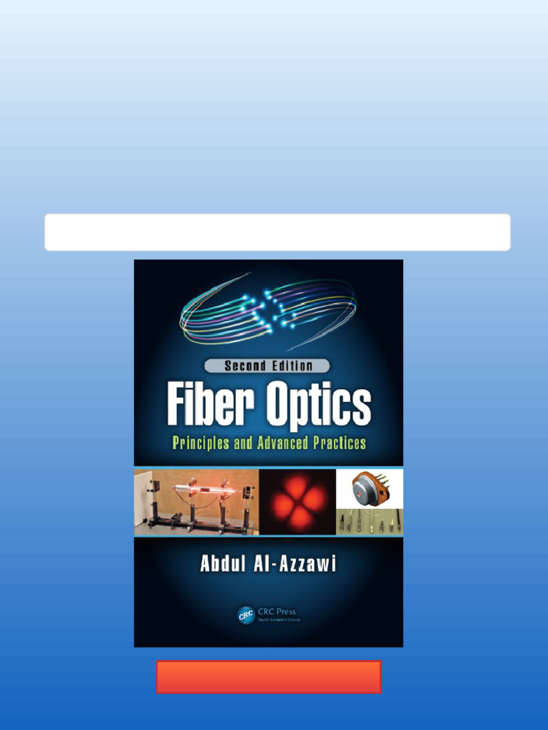 Fibre Optics: Principles and Advanced Practices Second Edition Al ...